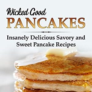Insanely Delicious Savory And Sweet Pancake Recipes, Shipped Right to Your Door